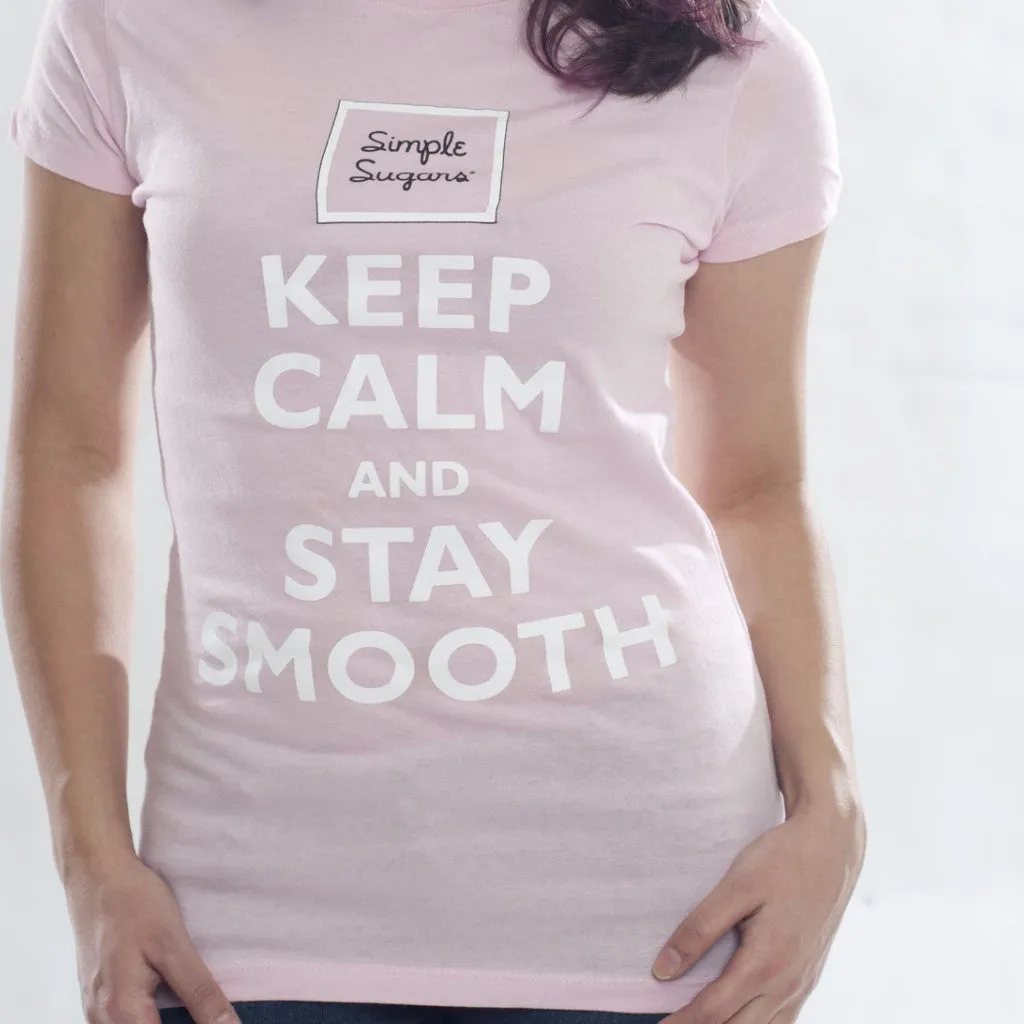 Keep Calm and Stay Smooth T-Shirt
