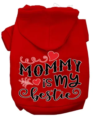 Mommy Is My Bestie Screen Print Dog Hoodie Red Xxl